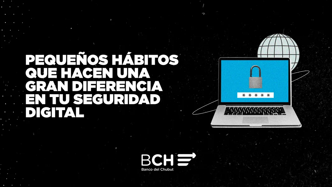 Banco del Chubut lanza campaña de ciberseguridad con recomendaciones para evitar fraudes digitales