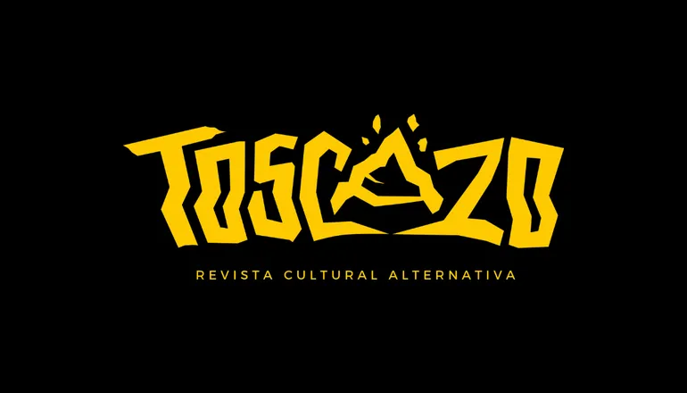 TOSCAZO, una revista para registrar la cultura que nace en los márgenes